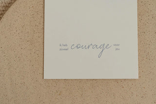 Woordkaart - Ik heb zoveel courage voor jou